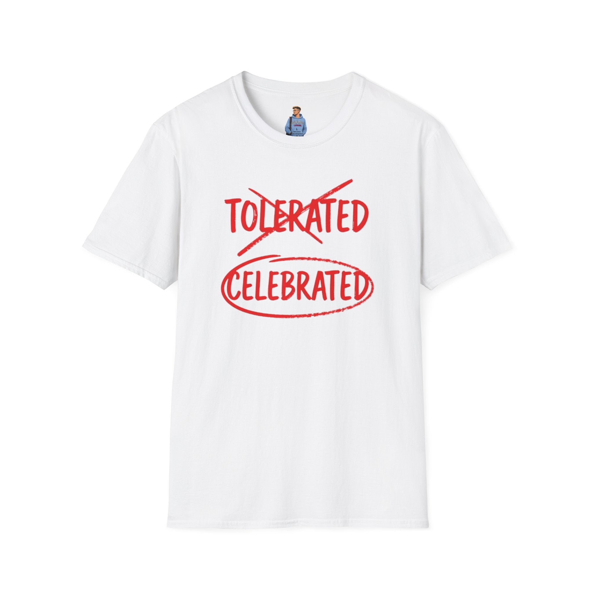 Not Tolerated. Celebrated. T-Shirt