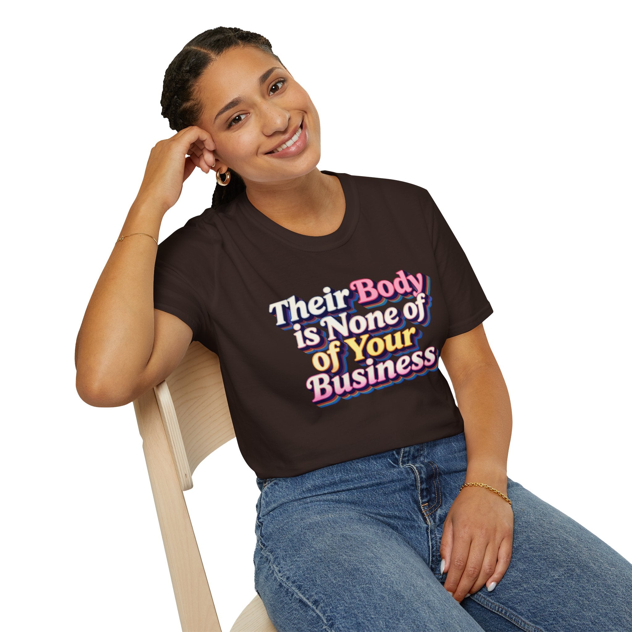 Bodily Autonomy T-Shirt - Their Body Is None of Your Business T-Shirt