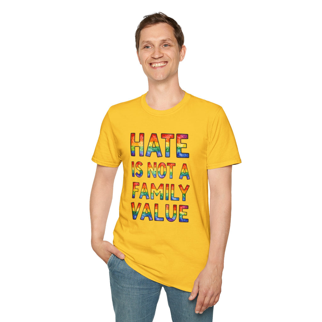 Hate Is Not A Family Value Rainbow Pride T-Shirt