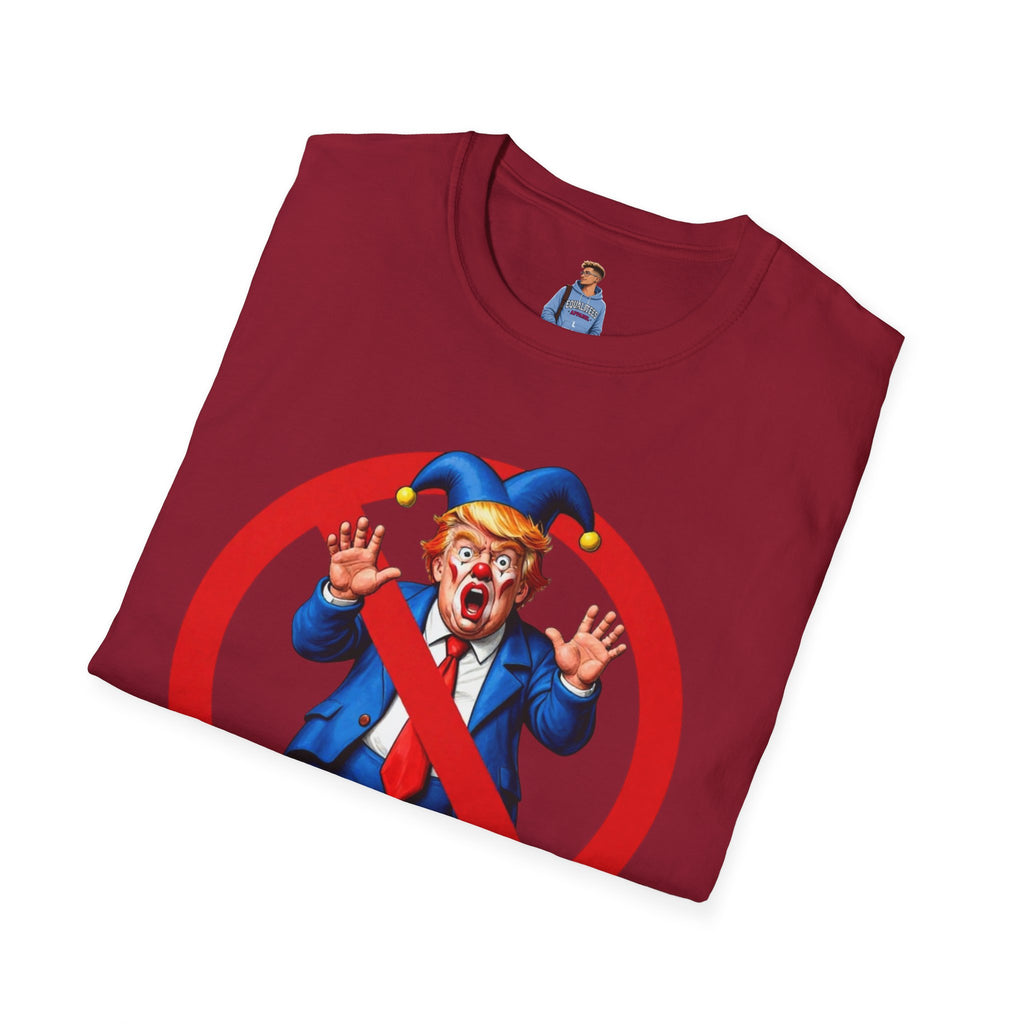 NO CROWN FOR THE CLOWN T-Shirt - NO KINGS IN AMERICA