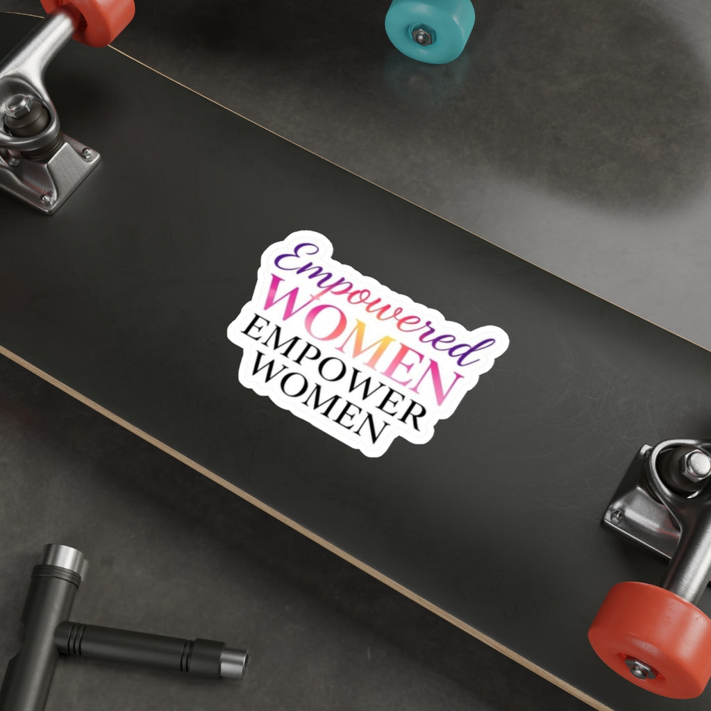 Die-Cut Stickers - Empowered Women Empower Women - EqualiTees.Me