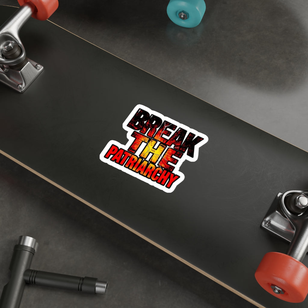 BREAK THE PATRIARCHY Sticker - EqualiTees.Me