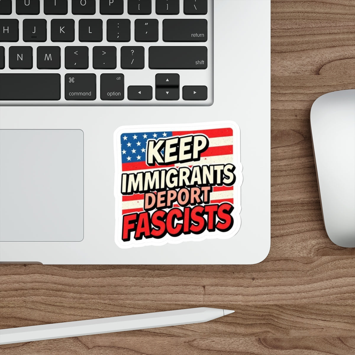 Keep Immigrants Deport Fascists Sticker - EqualiTees.Me