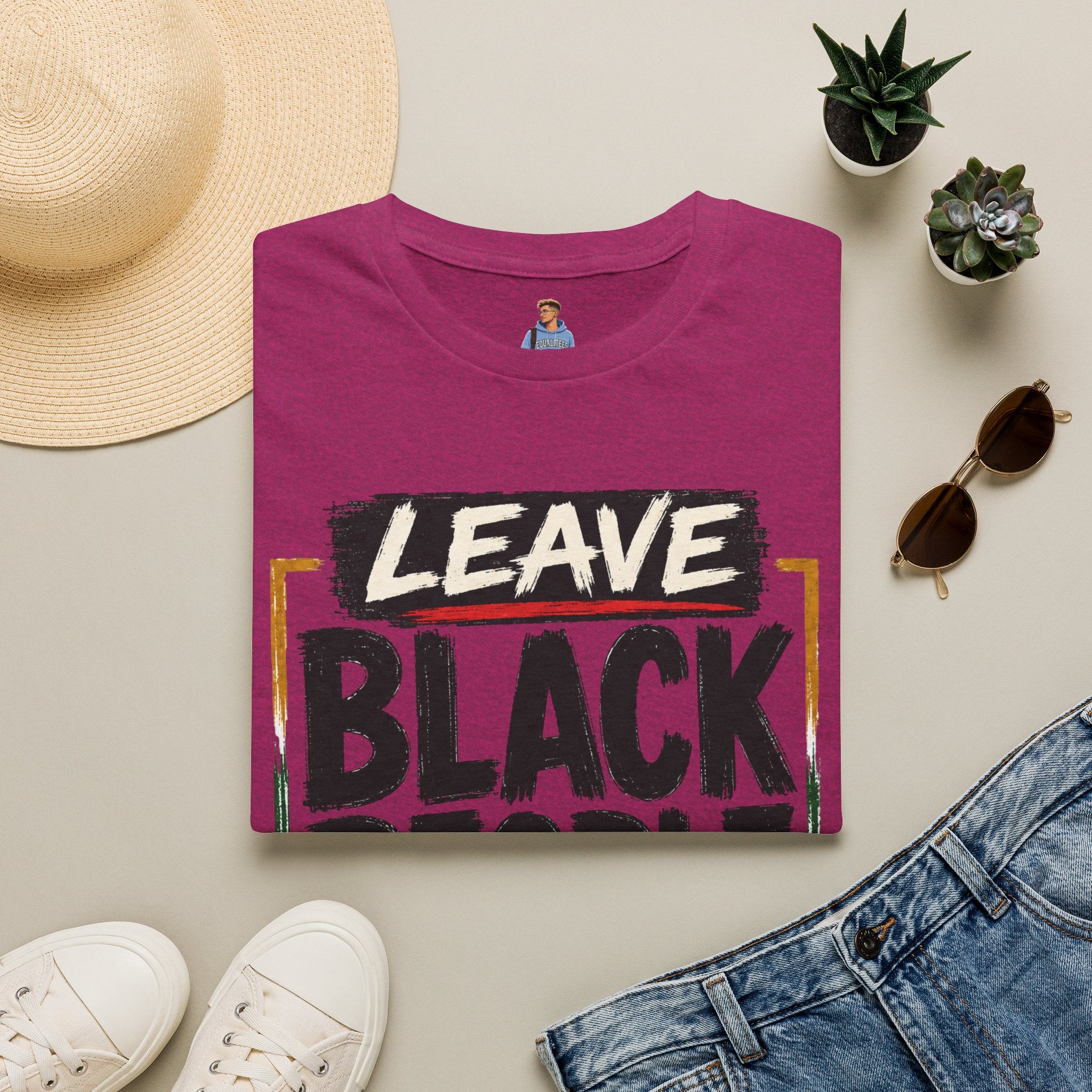 T-Shirt — "Leave Black People Alone" Social Justice Statement Tee