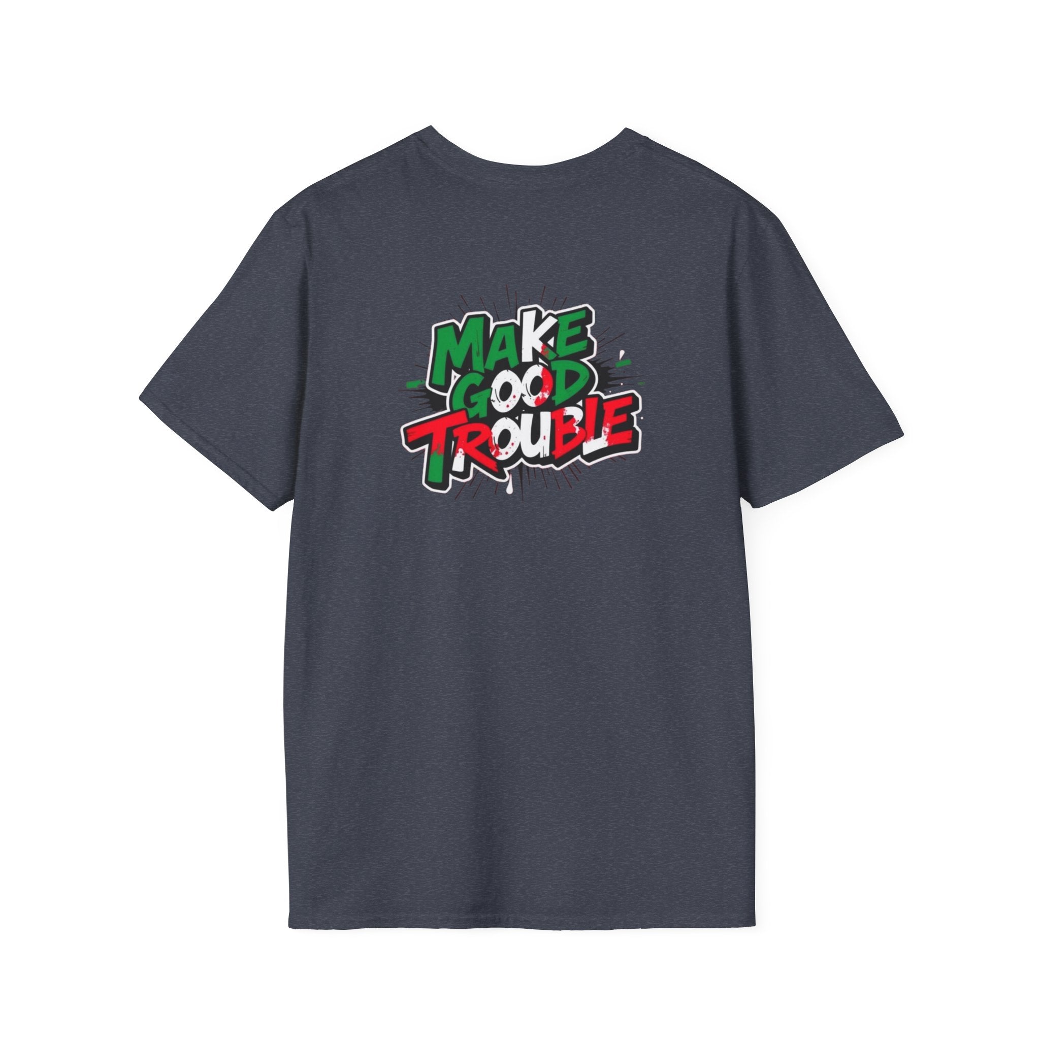 Camiseta unisex de estilo suave Make Good Trouble | Divertida camiseta gráfica para activistas y creadores de tendencias