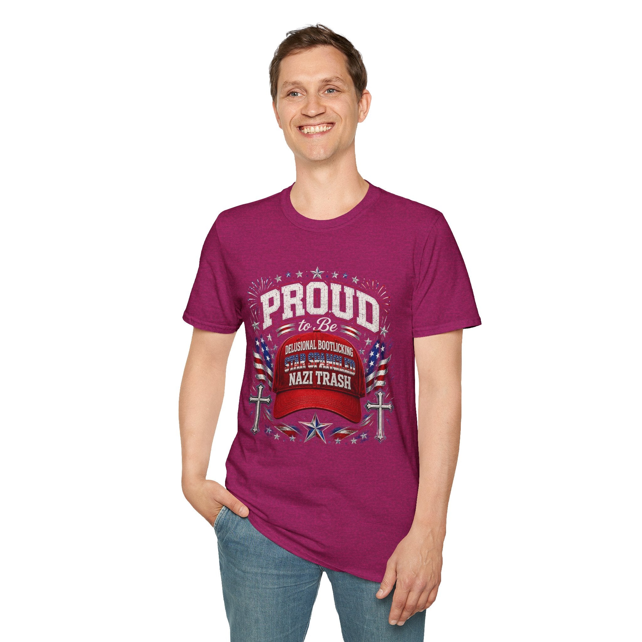 Star Spangled Awesome Graphic Tee ("Proud to Be Delusional Bootlicking Nazi Trash")