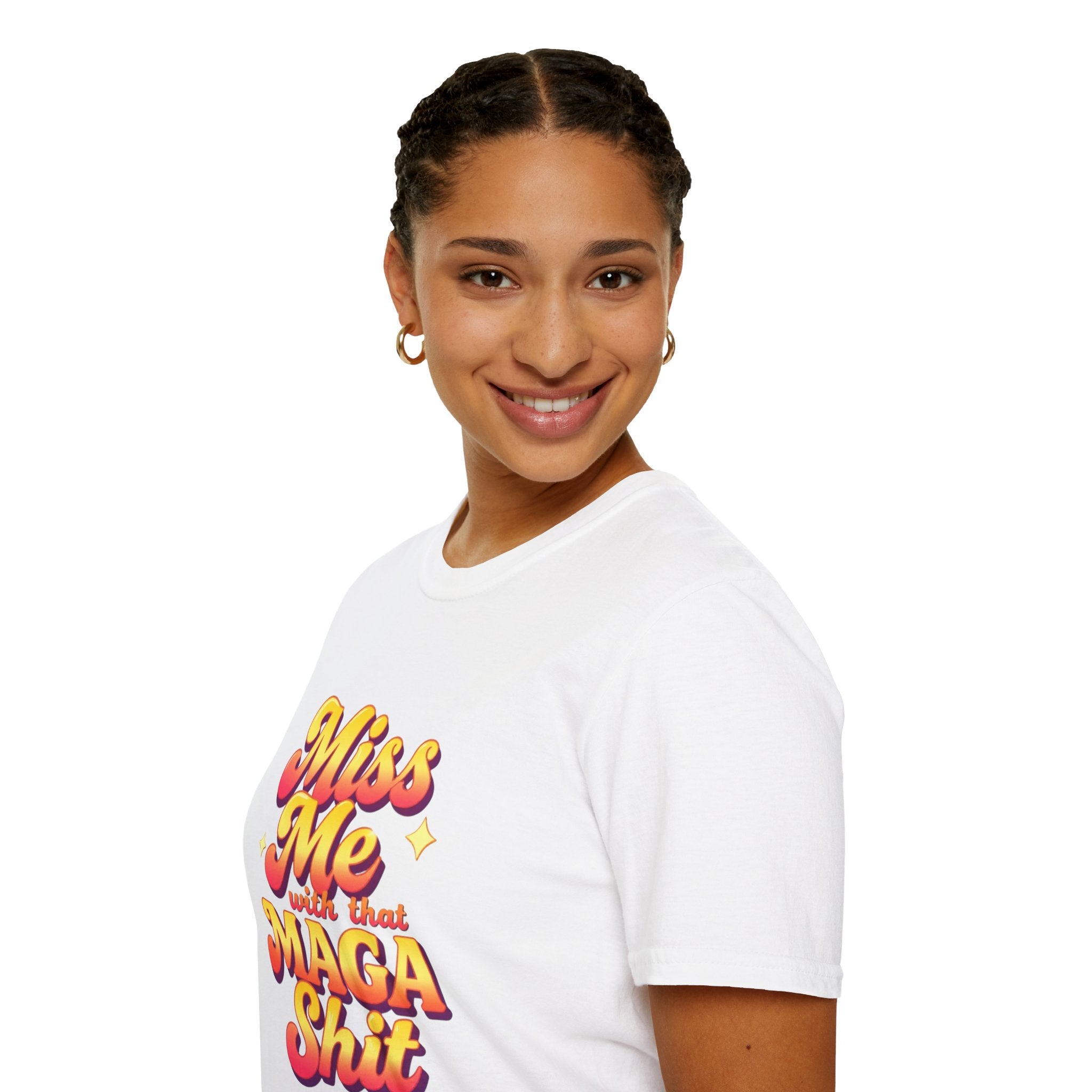 Miss Me With That MAGA T-Shirt