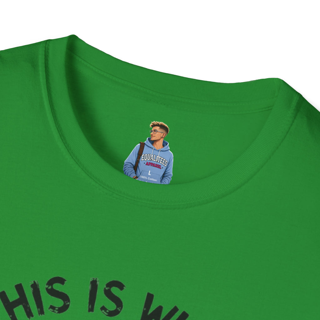IDGAS What You Think T-Shirt