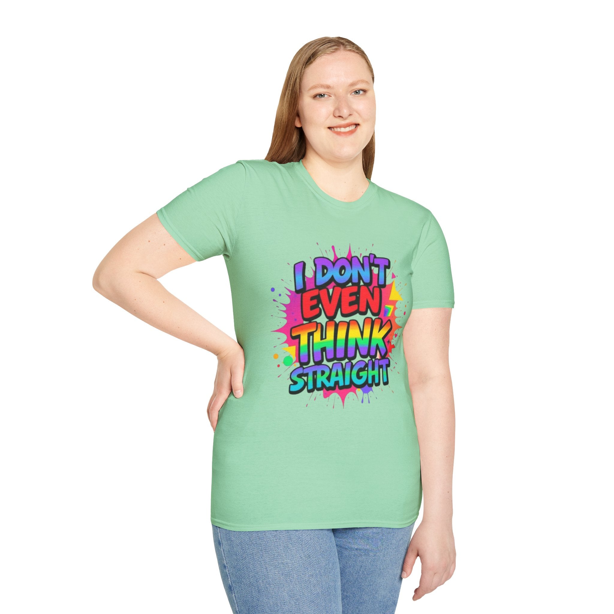 I Don't Even Think Straight T-Shirt