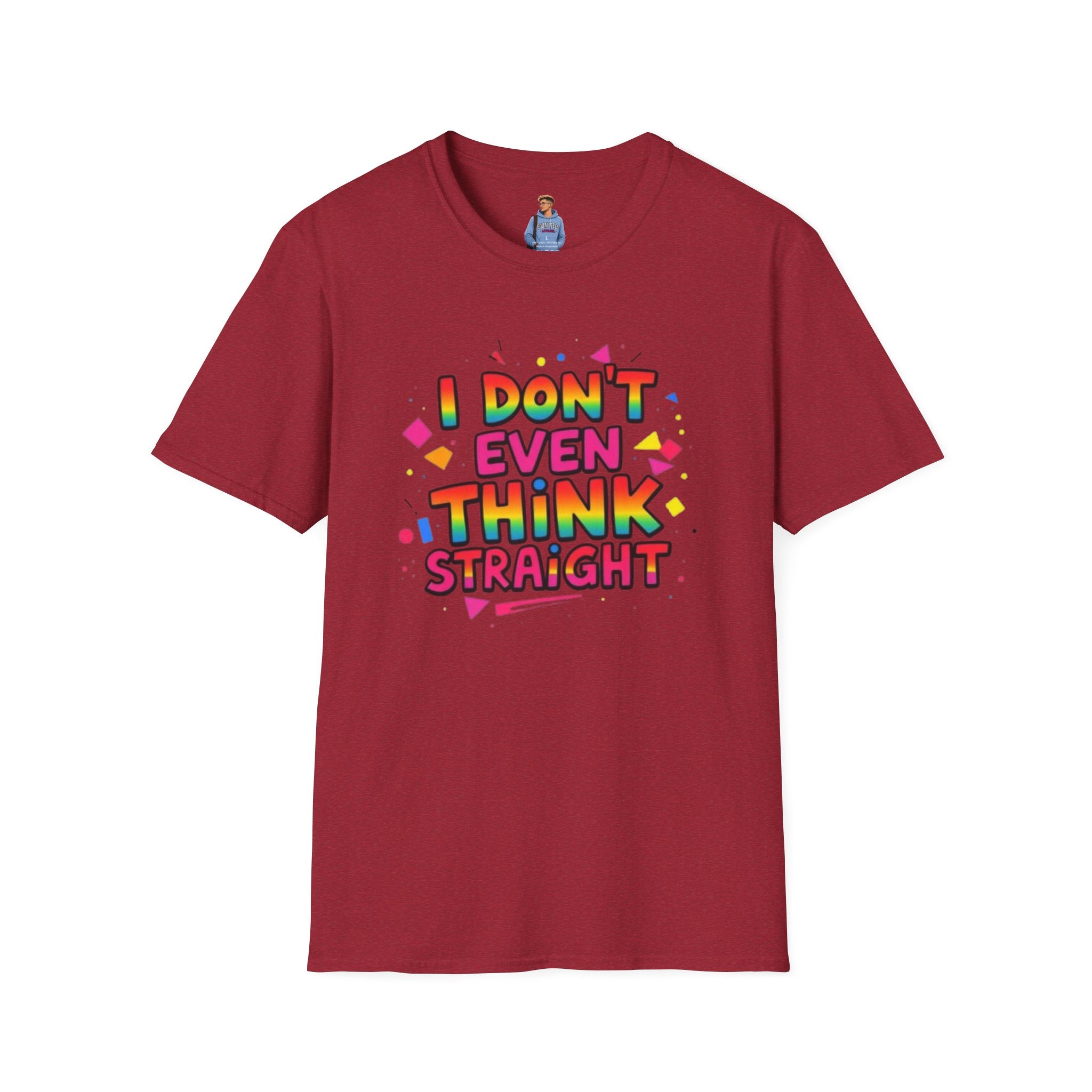 I Don't Even Think Straight Pride Tee