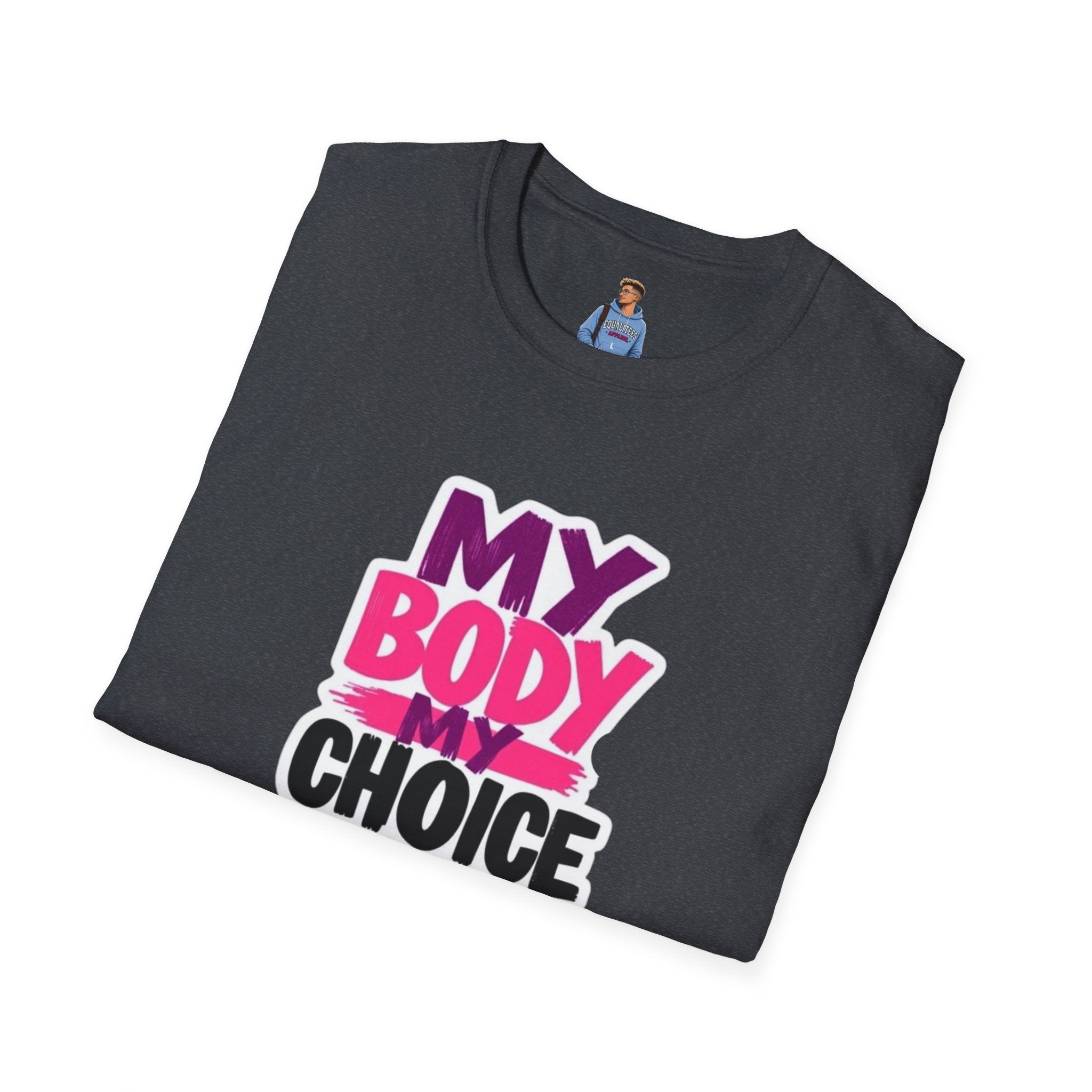 My Body, My Choice' Statement T-Shirt