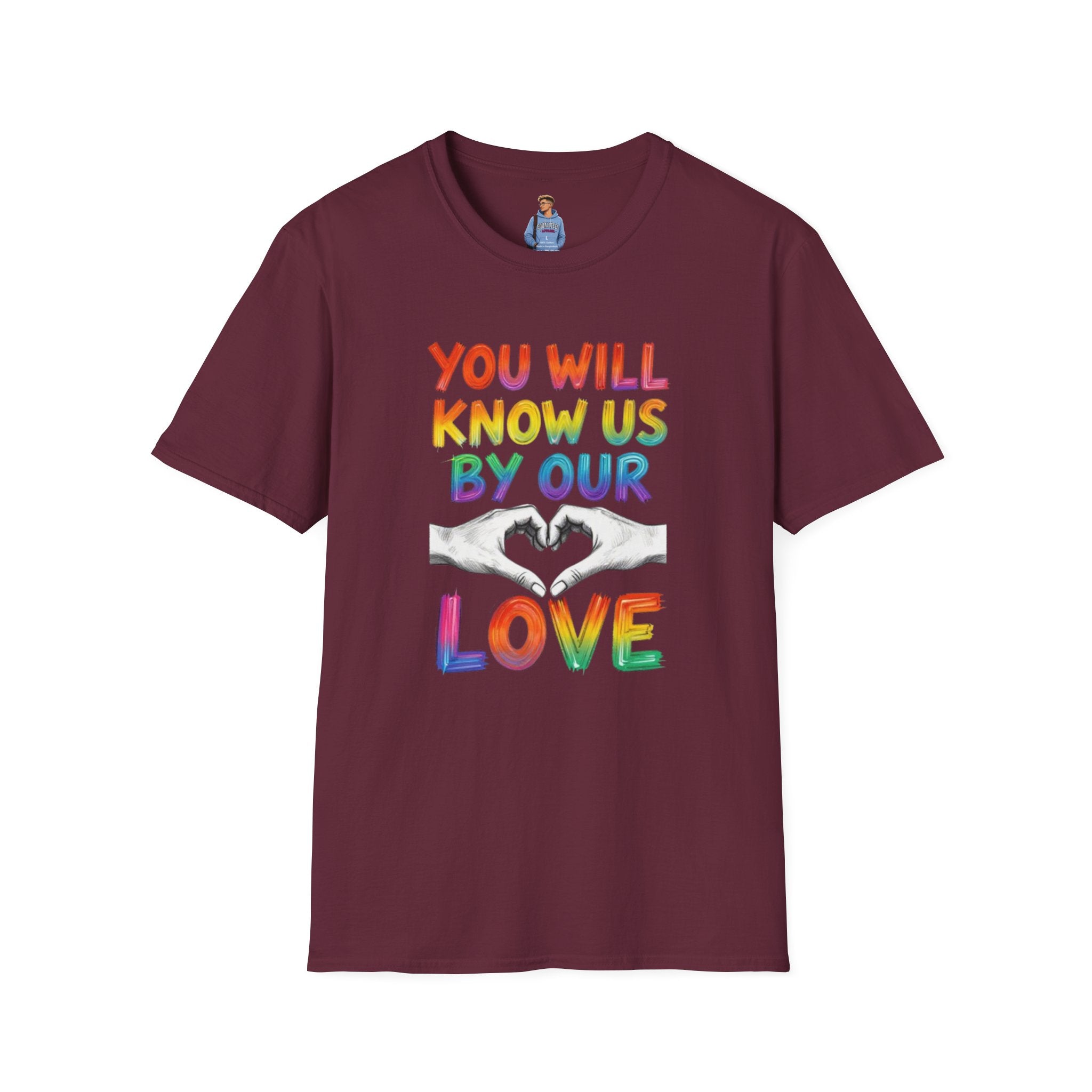 Know Us By Our Love T-Shirt