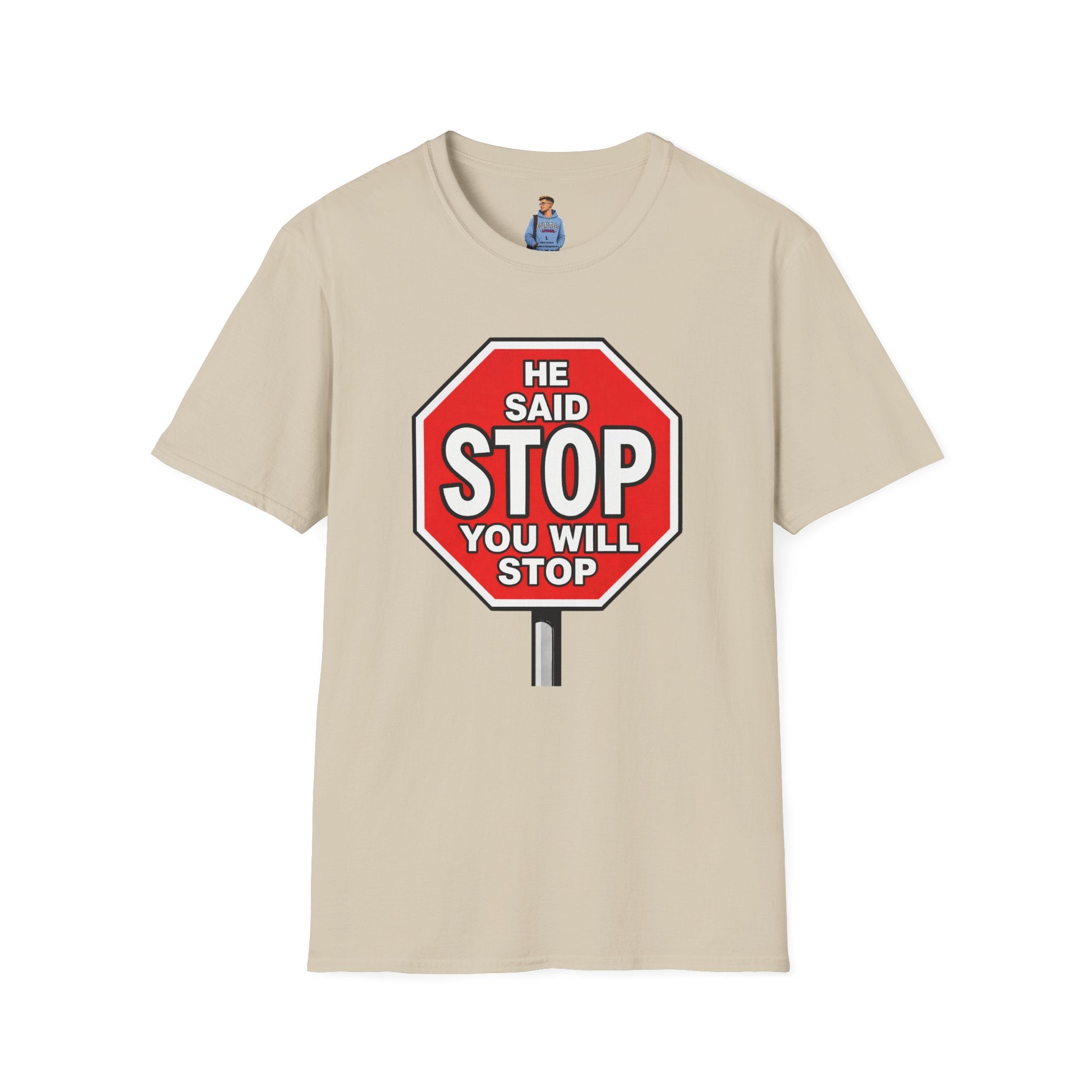 He Said Stop T-Shirt - Consent Awareness