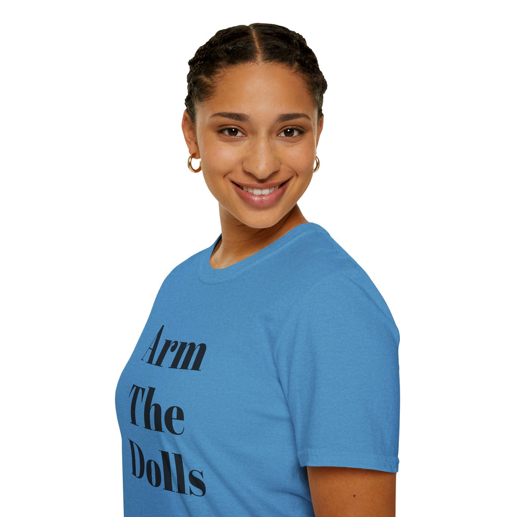 Arm The Dolls — Minimalist Statement T-Shirt