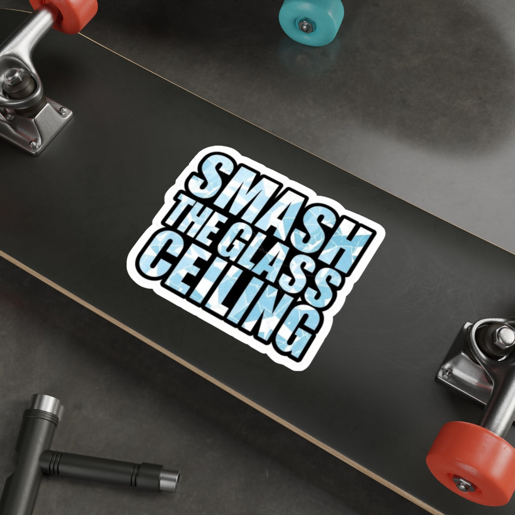 Die-Cut Stickers - SMASH THE GLASS CEILING - EqualiTees.Me