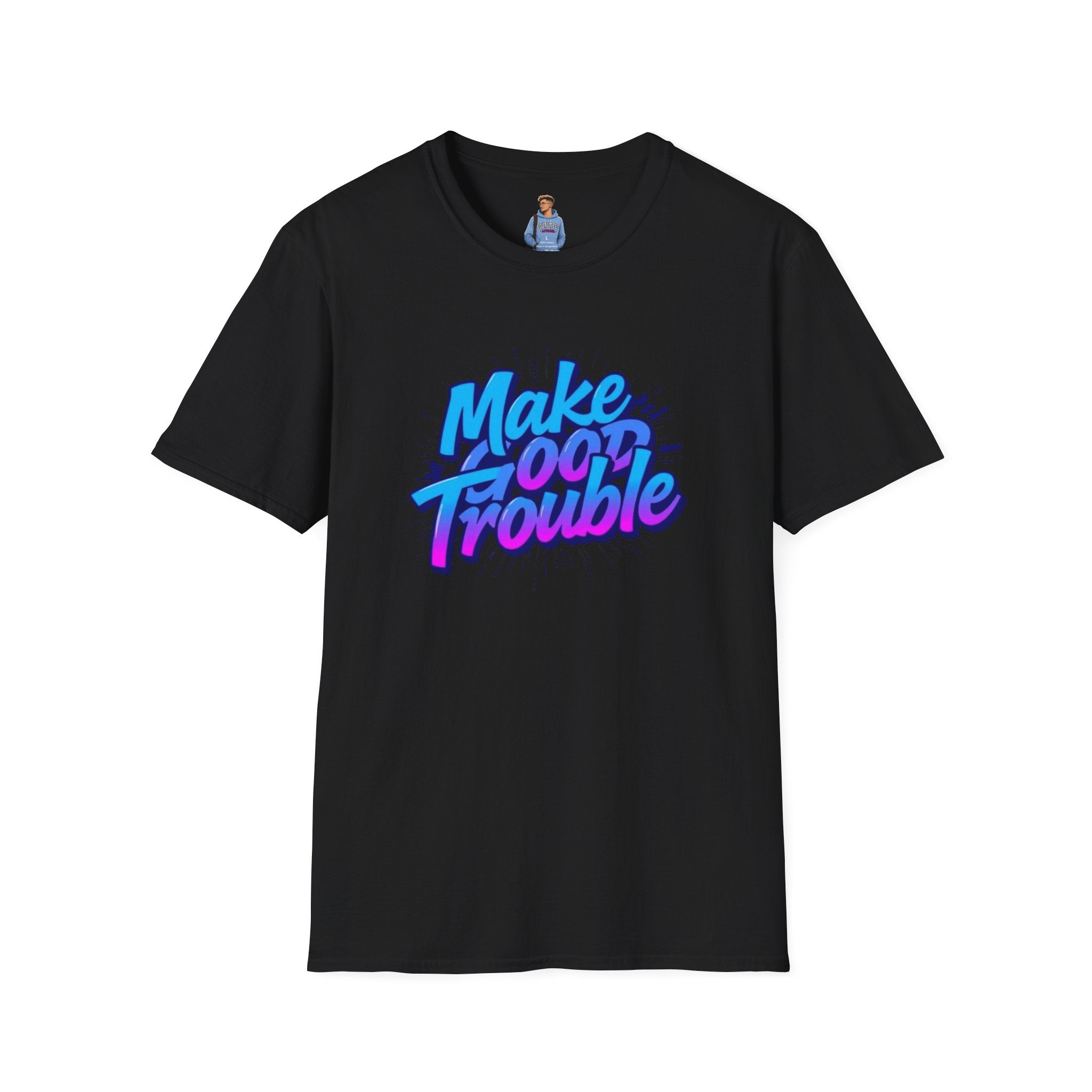 Make Good Trouble Blue Graphic Unisex T-Shirt - Fun & Bold Design for Everyday Wear