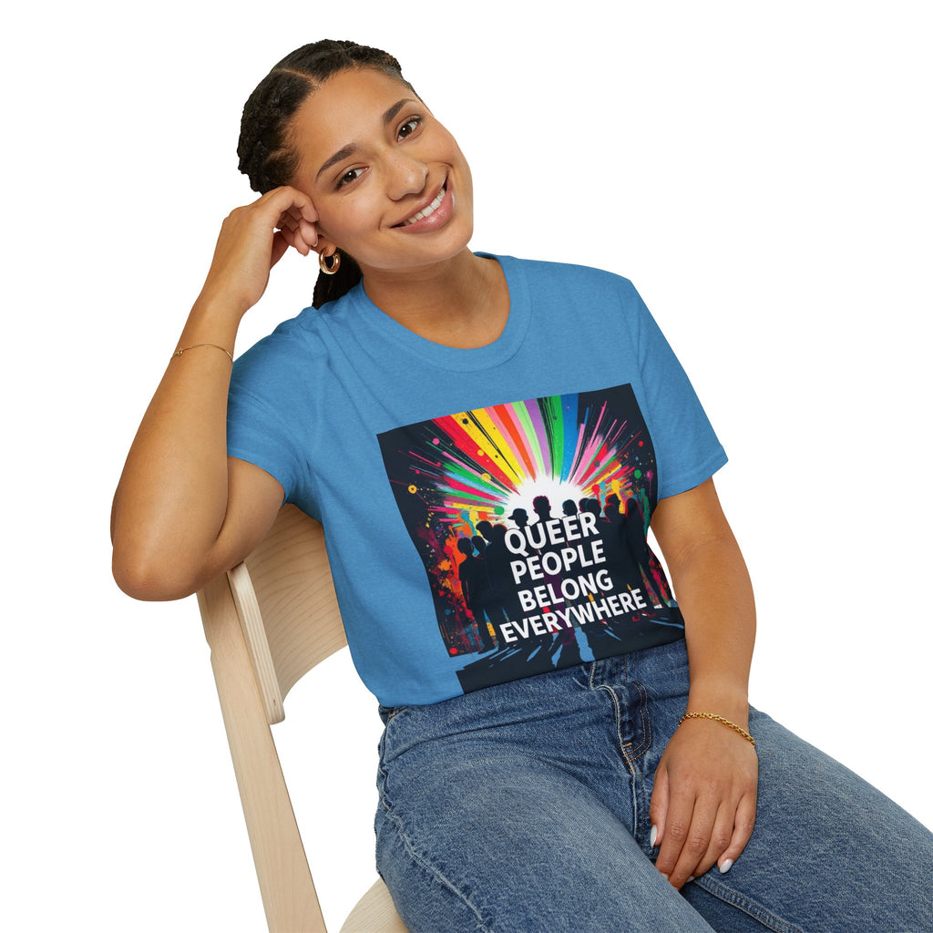 Unisex Softstyle T-Shirt - 'Queer People Belong Everywhere' Pride Graphic Tee