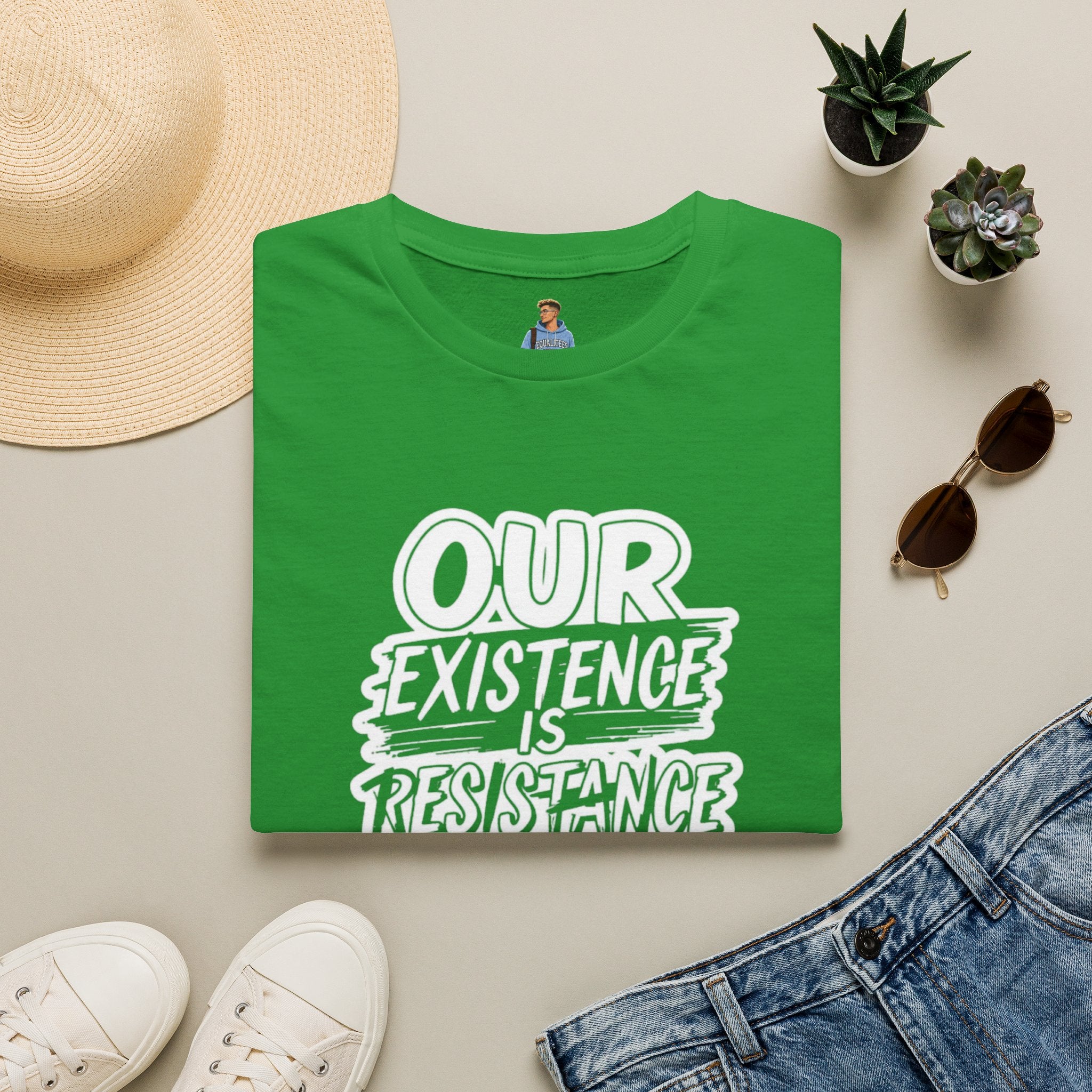 Our Existence is Resistance T-Shirt