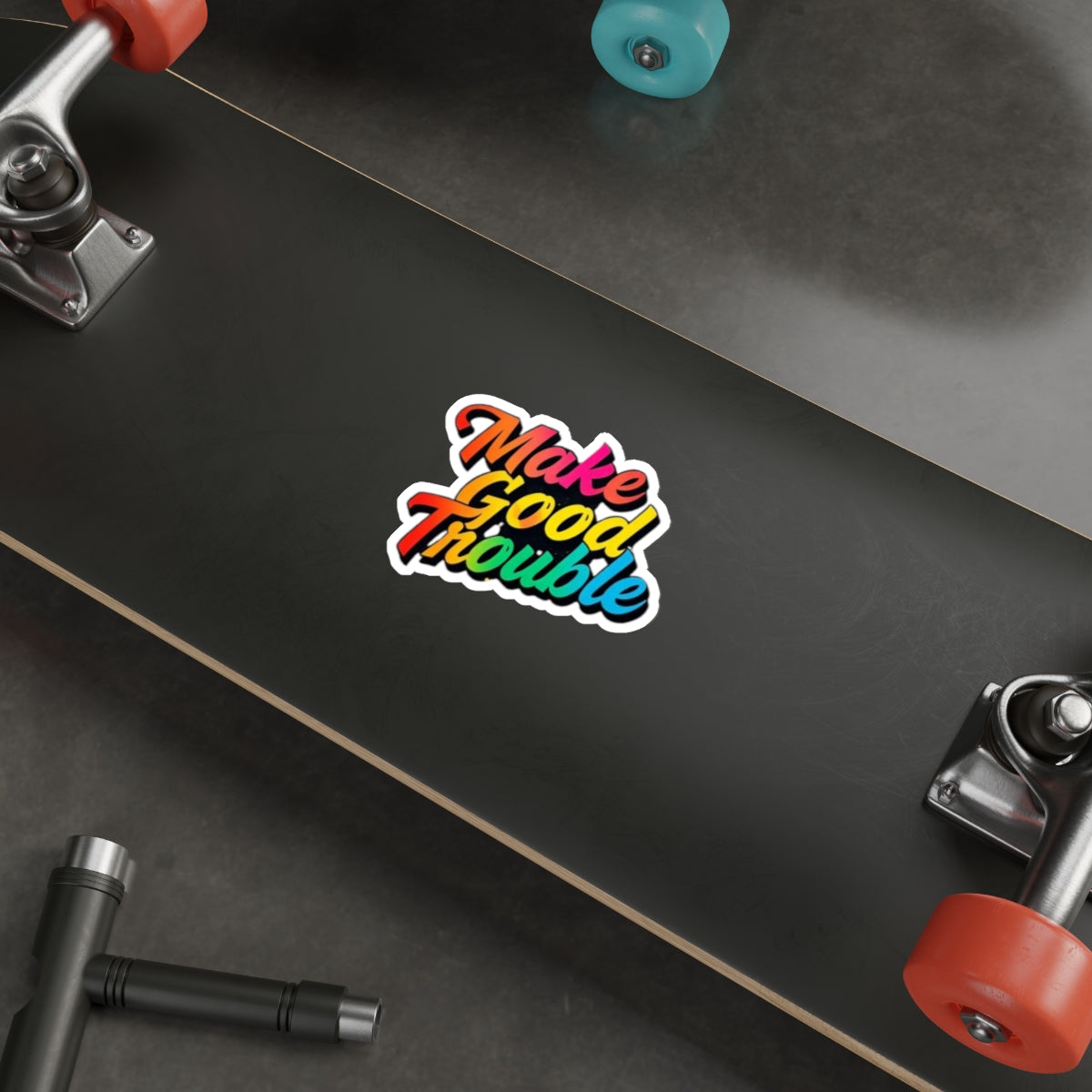 Die-Cut Stickers - Make Good Trouble - Rainbow Text - EqualiTees.Me