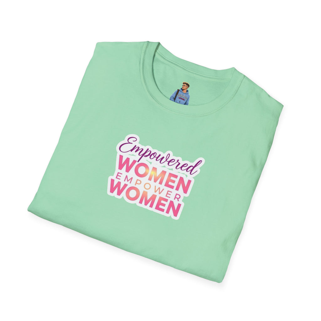 Empowered Women T-Shirt | Unisex Softstyle Tee for Women’s Empowerment