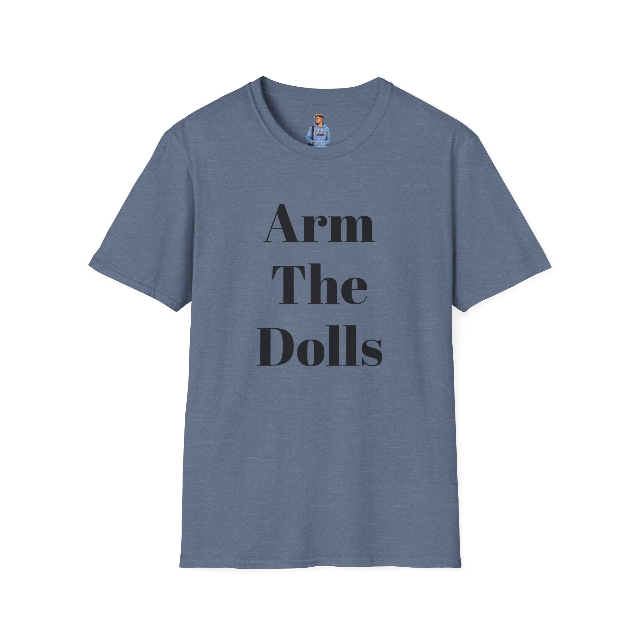 Arm The Dolls — Minimalist Statement T-Shirt
