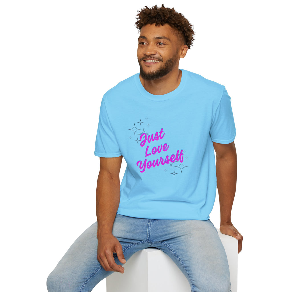 Camiseta unisex de estilo suave "Just Love Yourself": camiseta motivacional para el amor propio
