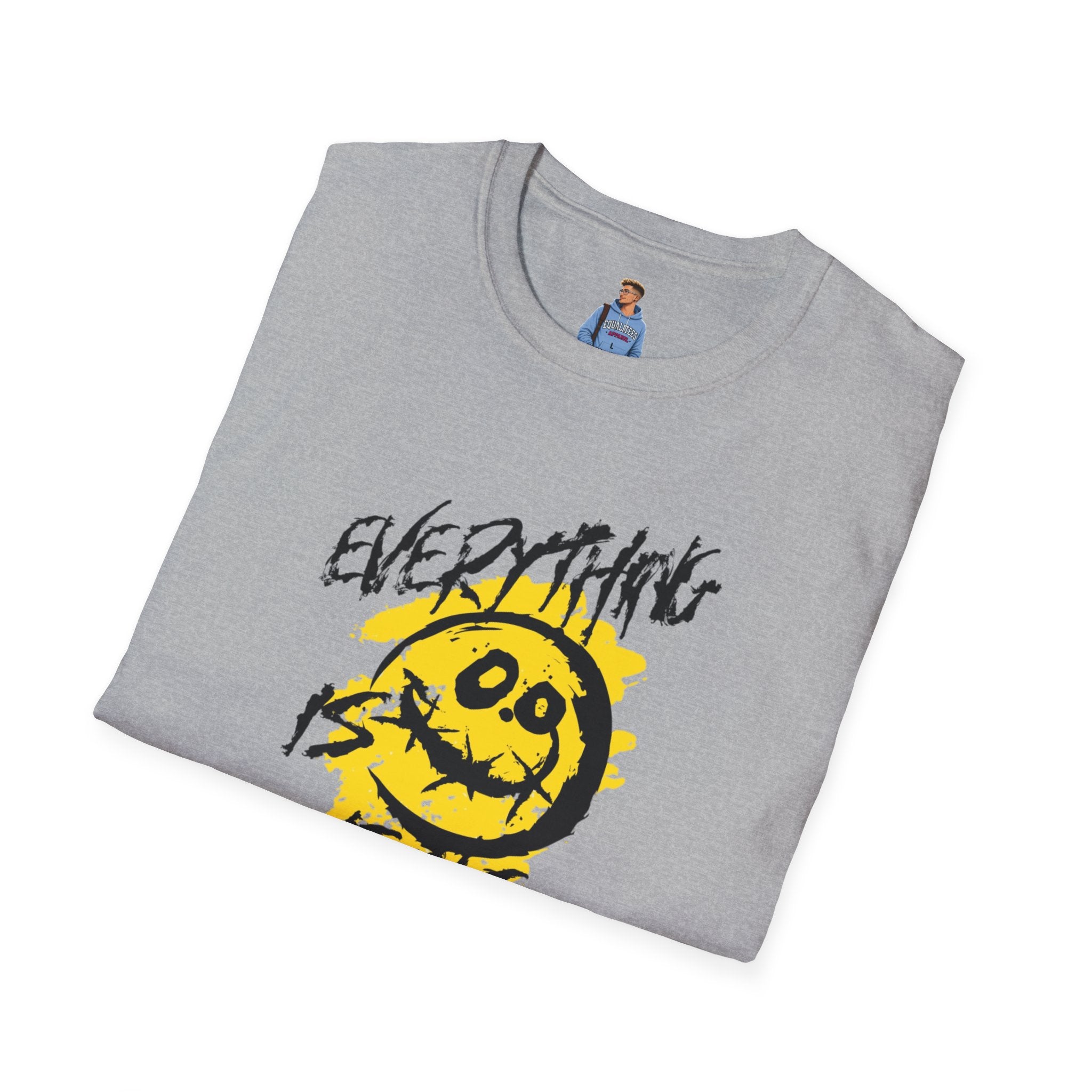 Everything is Fine T-shirt