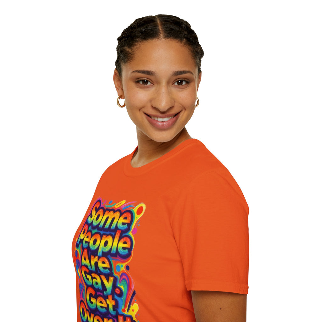 Some People Are Gay Get Over It T-Shirt — Rainbow Pride Statement Tee