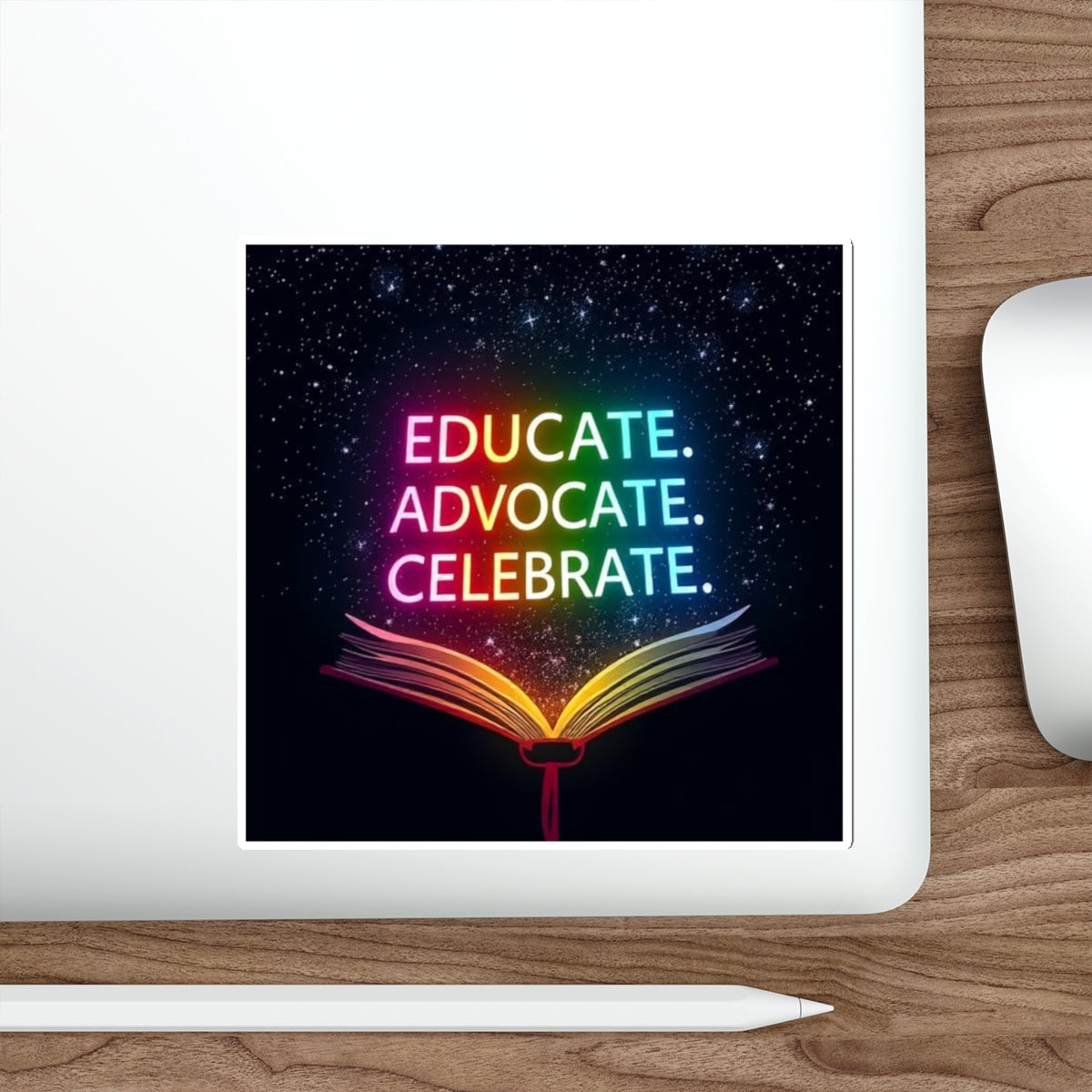 Inspiring Die-Cut Stickers - 'Educate. Advocate. Celebrate.' - Perfect for Students and Activists - EqualiTees.Me