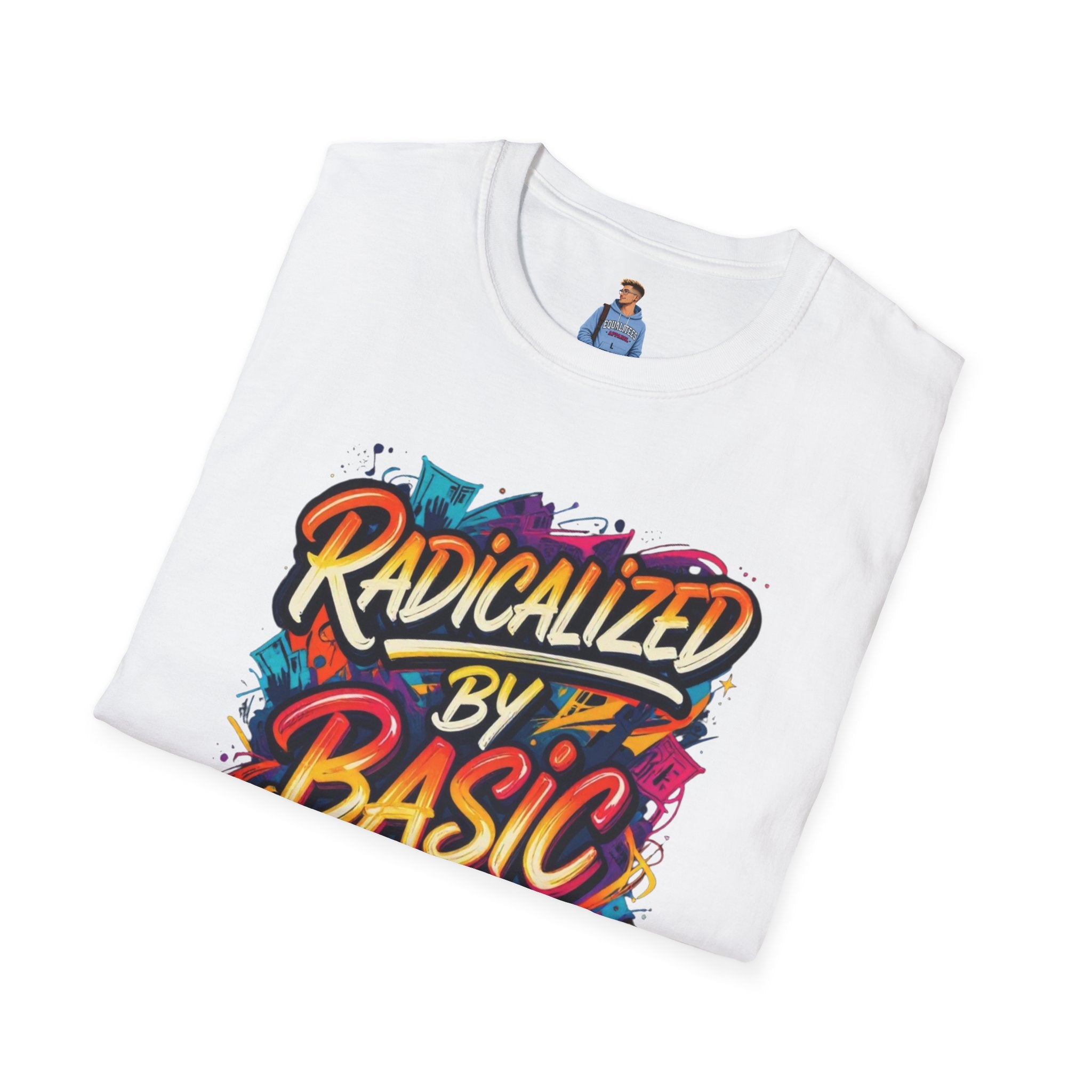 Radicalized by Basic Decency T-Shirt Colorful Graffiti Typography