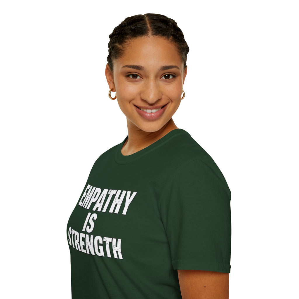 Empathy Is Strength T-Shirt