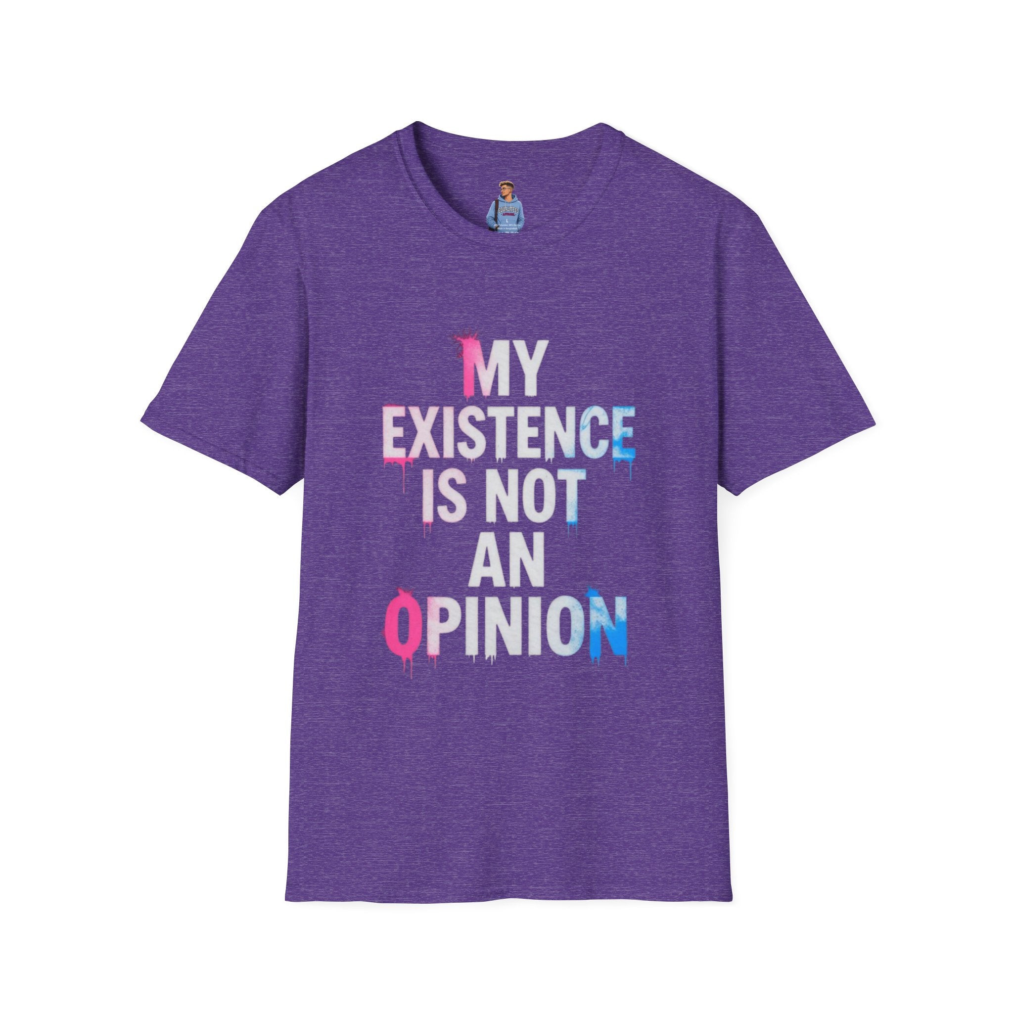 Trans Existence Statement T-Shirt