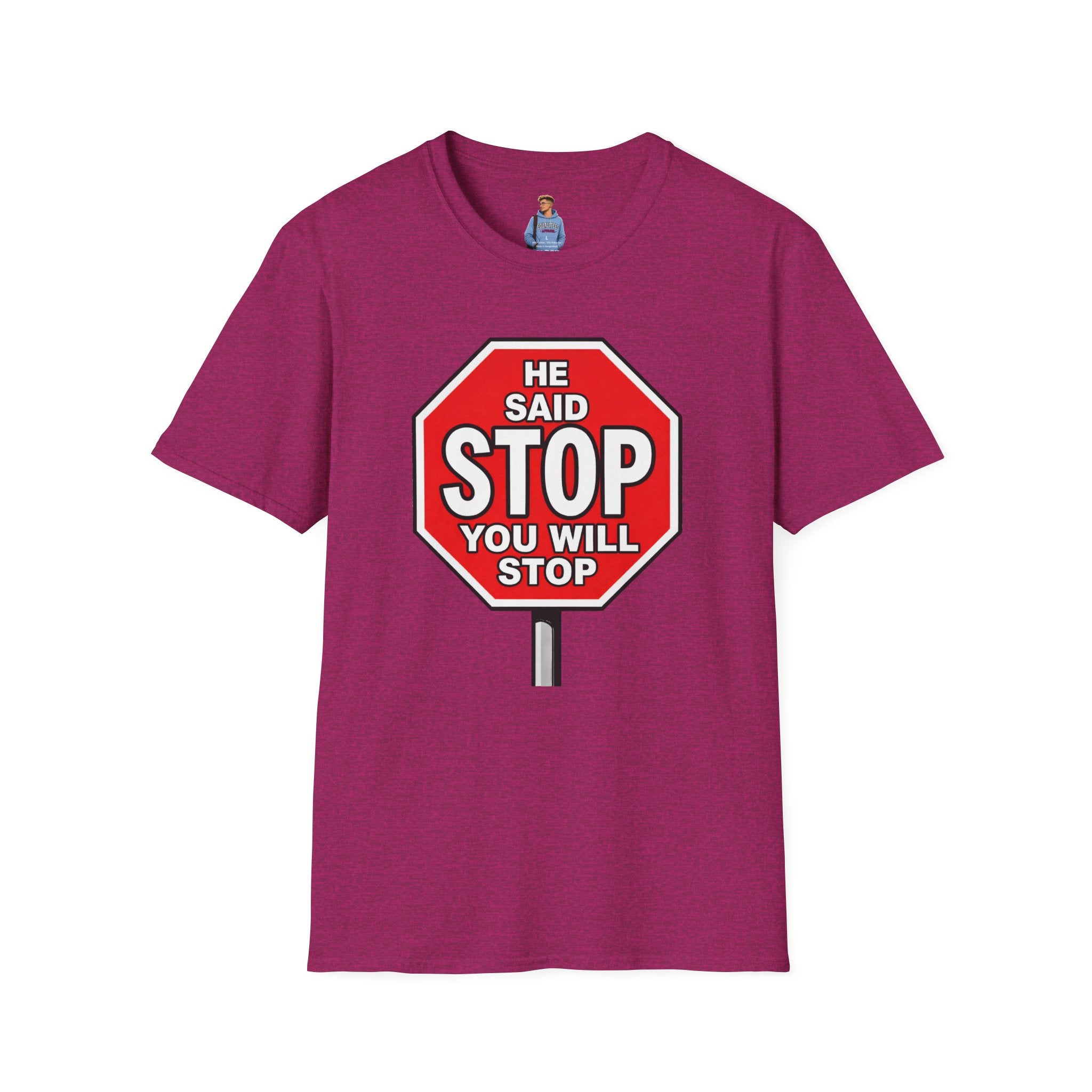 He Said Stop T-Shirt - Consent Awareness