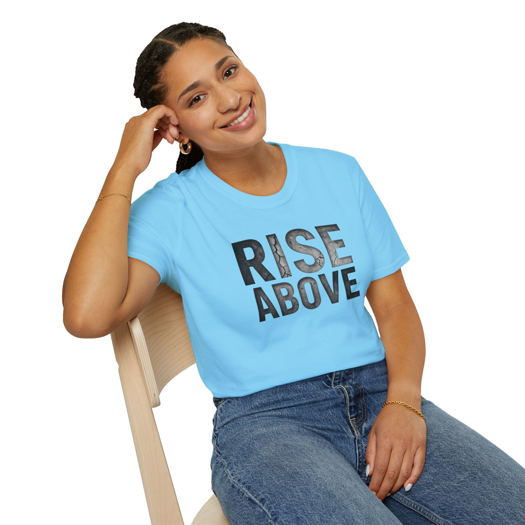 Rise Above Motivational Graphic T-Shirt