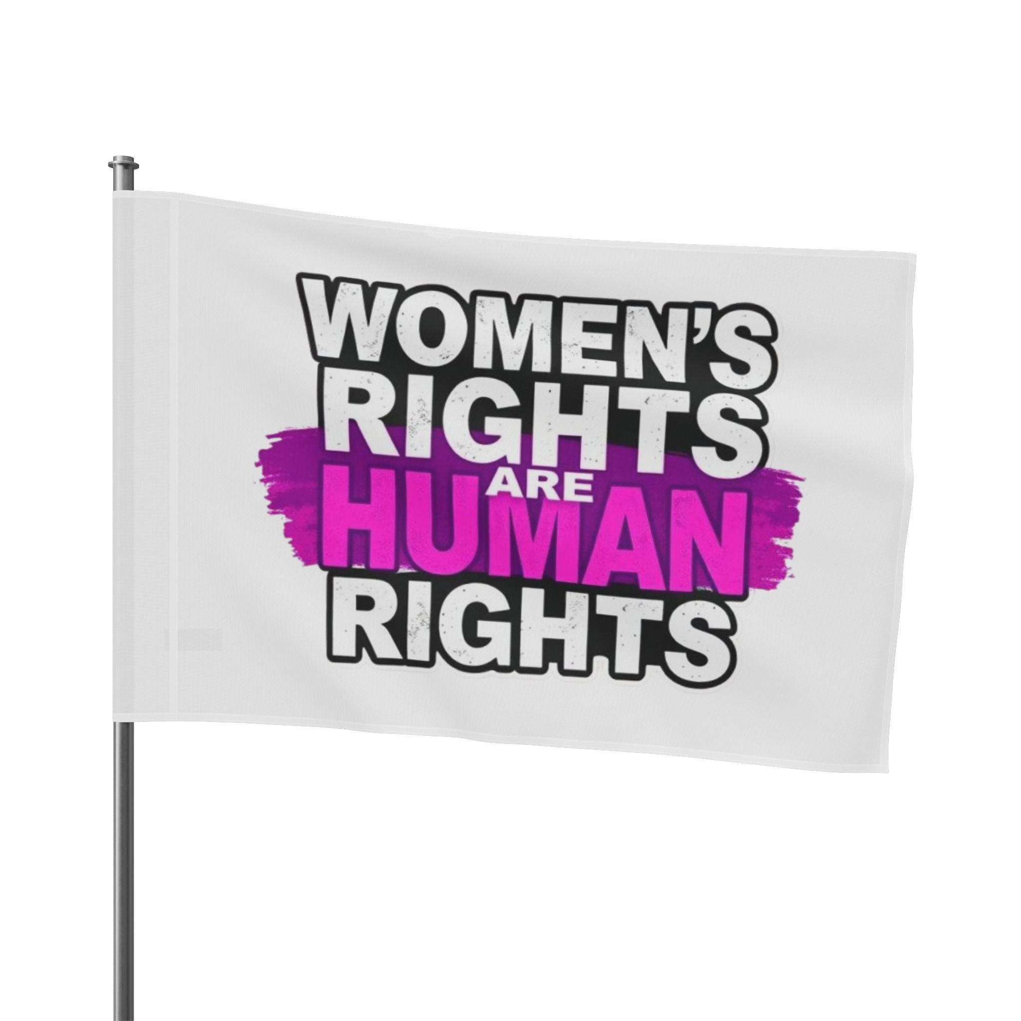 Women's Rights are Human Rights Protest Flag - EqualiTees.Me