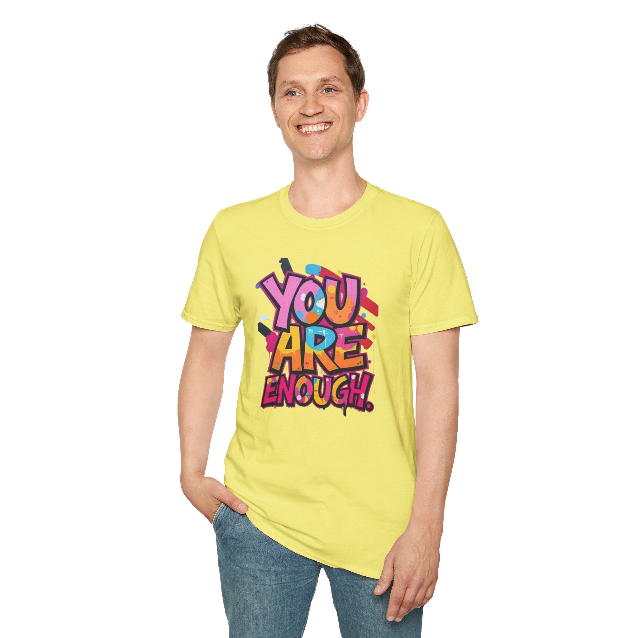 You Matter, You Are Enough T-shirt
