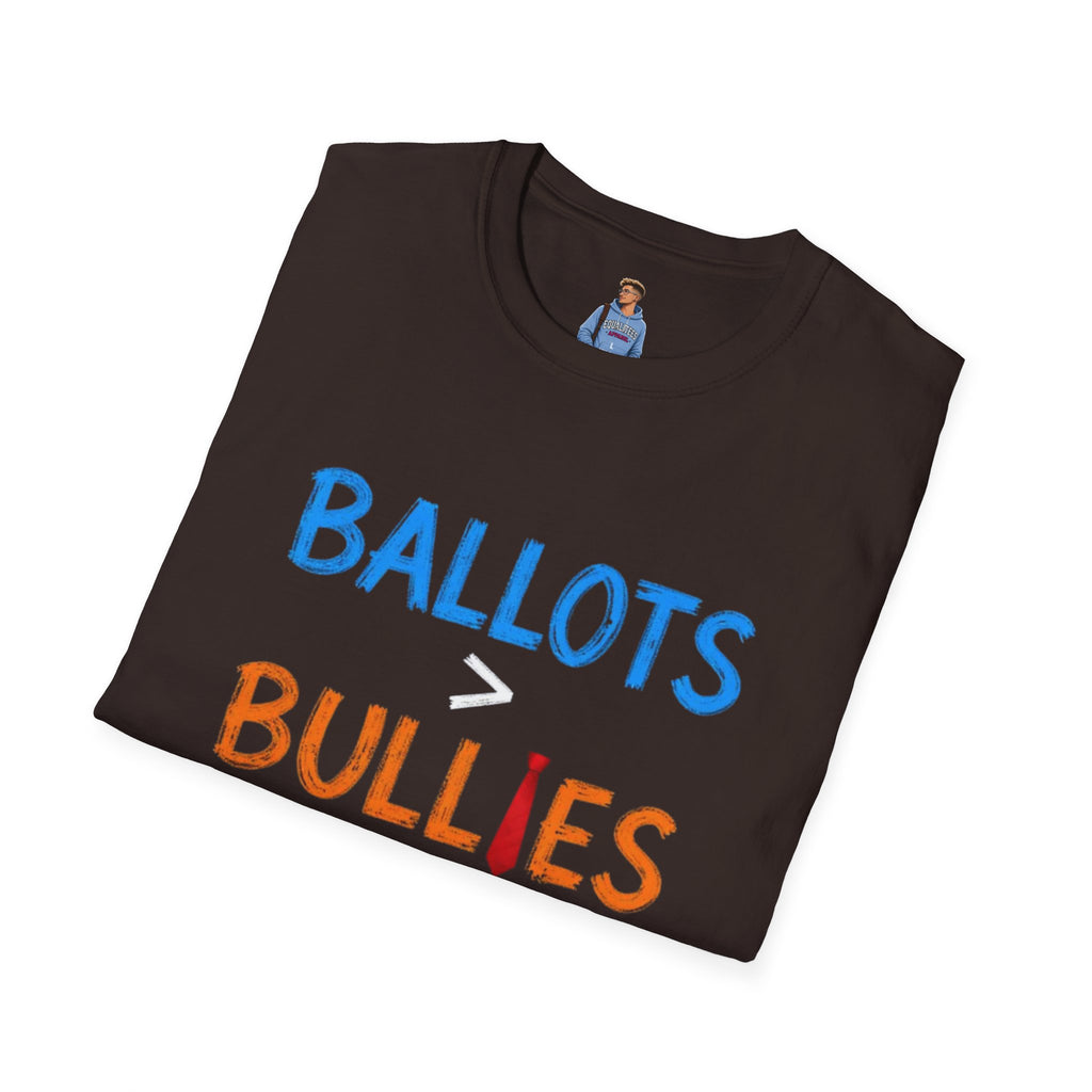 Ballots are Greater Than Bullies T-Shirt