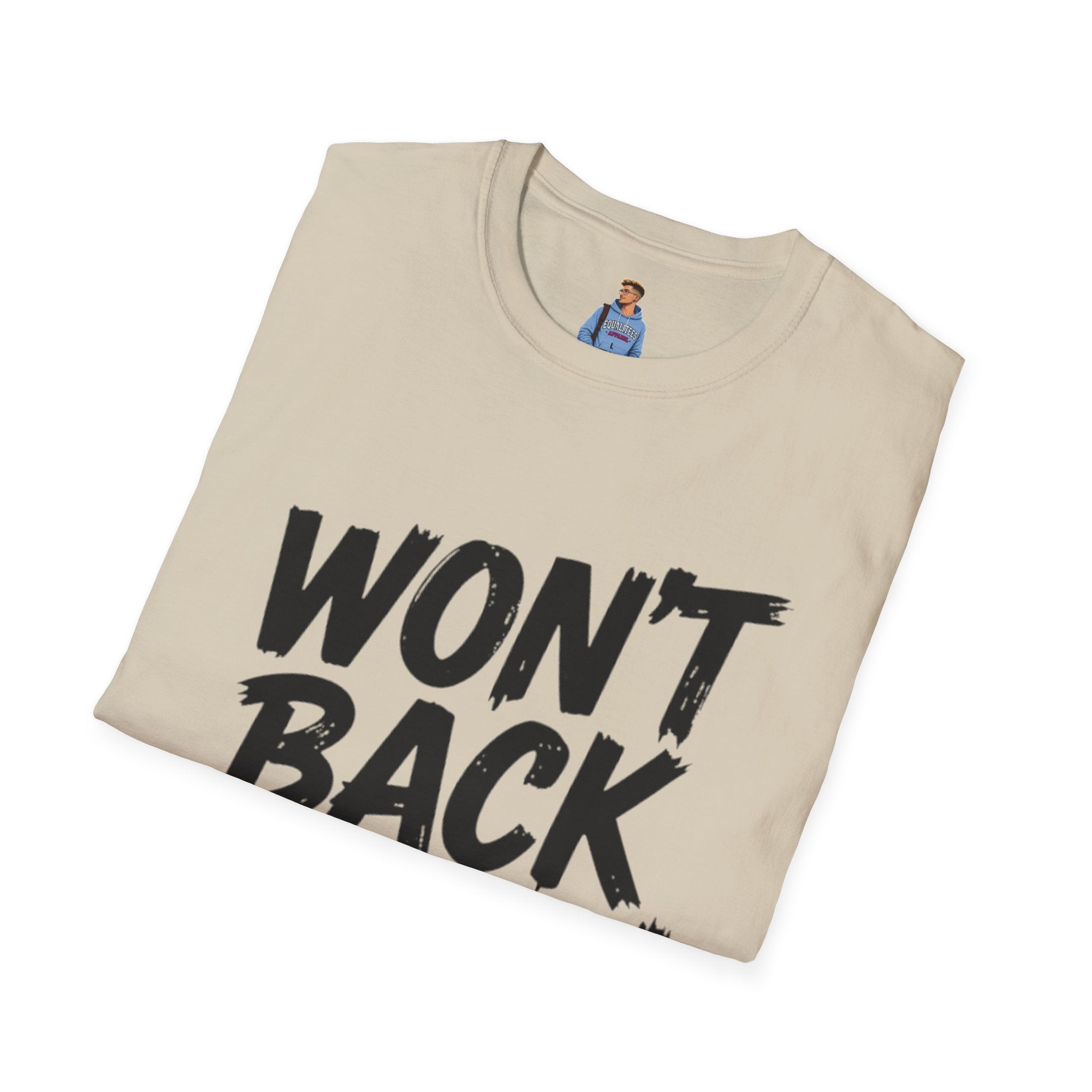 Won't Back Down Protest T-Shirt
