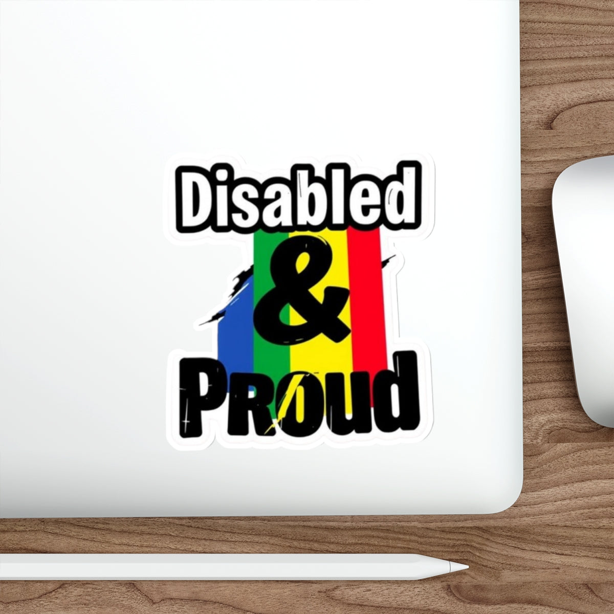 Die-Cut Stickers - DISABLED & PROUD - EqualiTees.Me