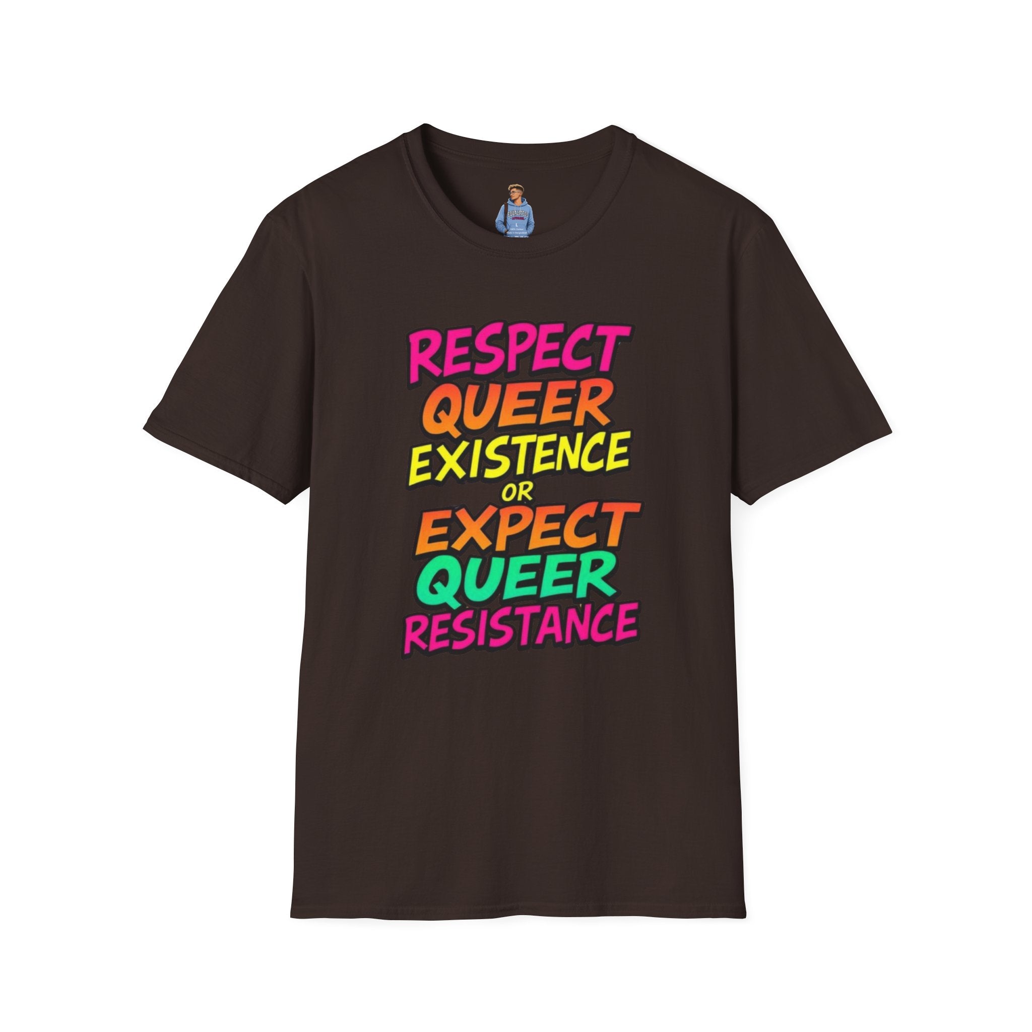 Respect Queer Existence or Expect Queer Resistance T-Shirt