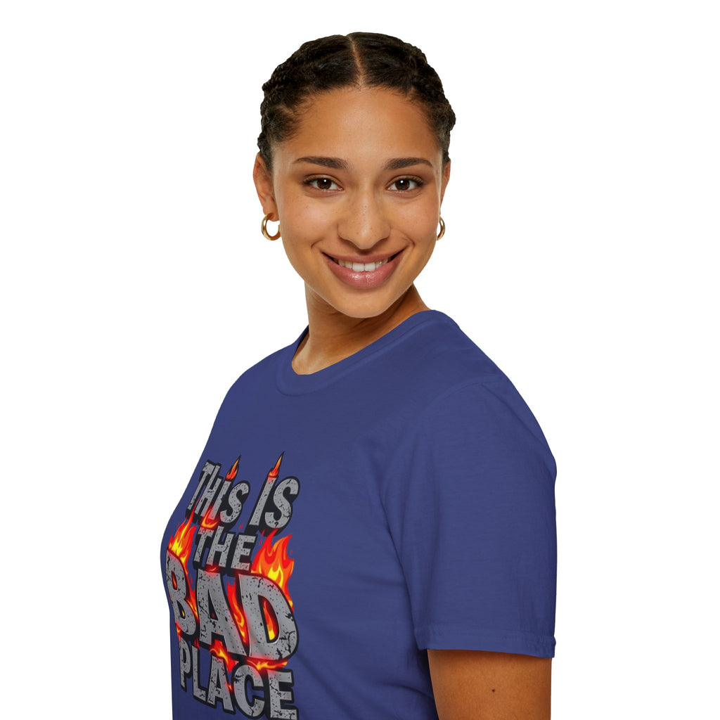 This is the Bad Place T-Shirt