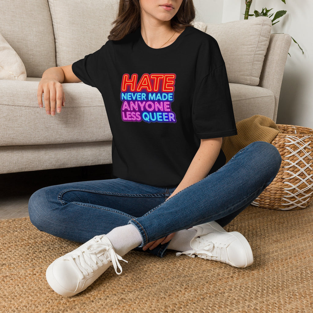 LGBTQ+ Pride Unisex T-Shirt - "Hate Never Made Anyone Less Queer" & "We All Belong" Design