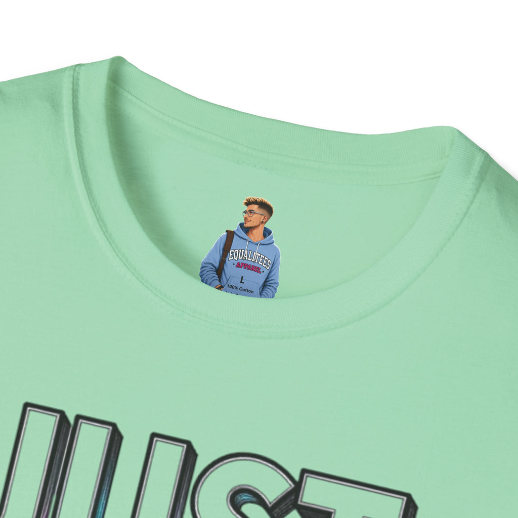 Just Be You T-Shirt — Inspirational Minimalist Graphic Tee