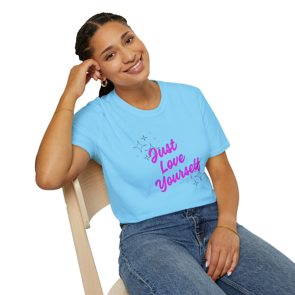 Camiseta unisex de estilo suave "Just Love Yourself": camiseta motivacional para el amor propio