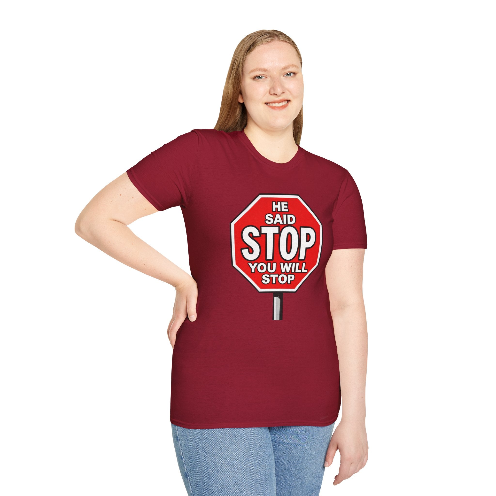 He Said Stop T-Shirt - Consent Awareness