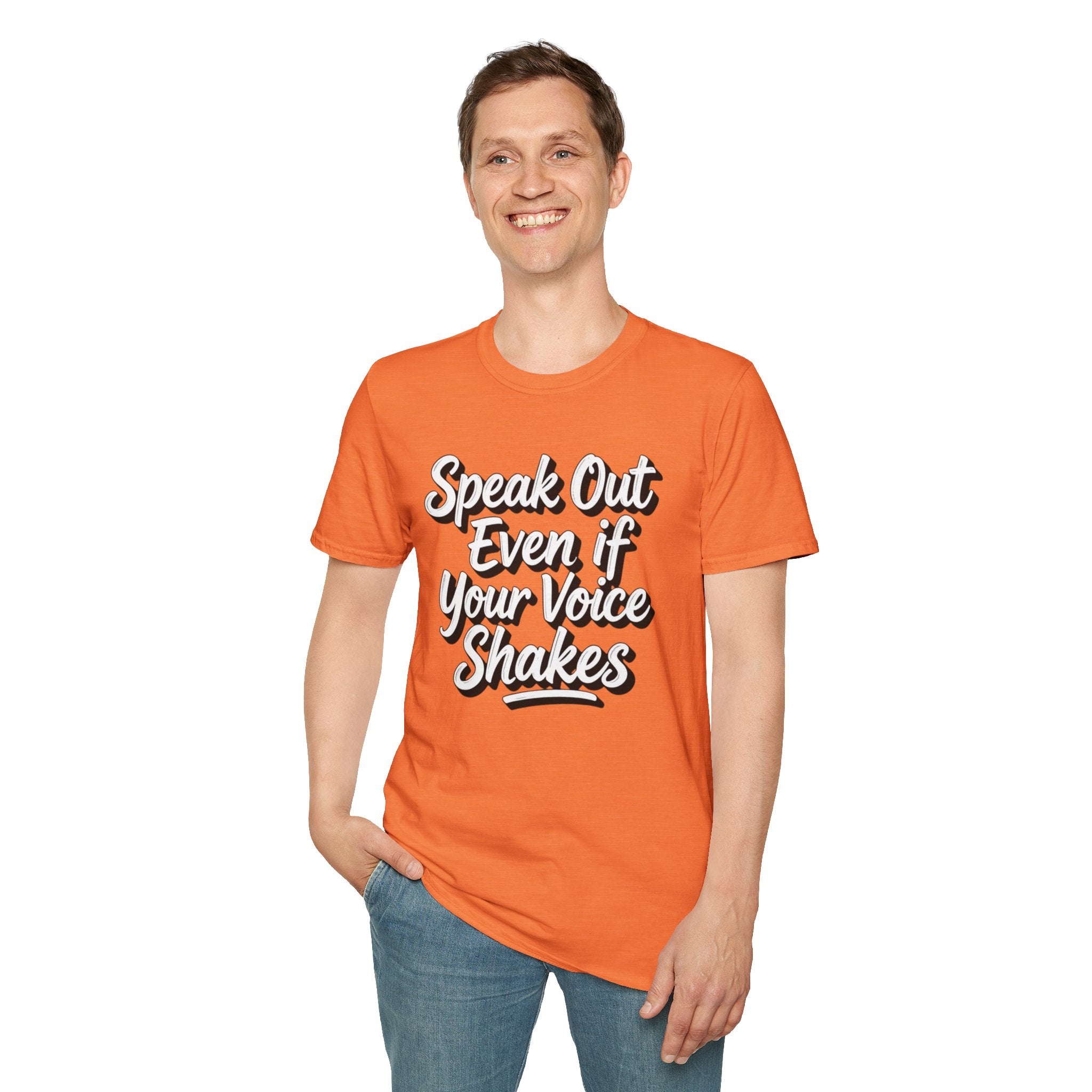Speak Out T-Shirt Even If Your Voice Shakes