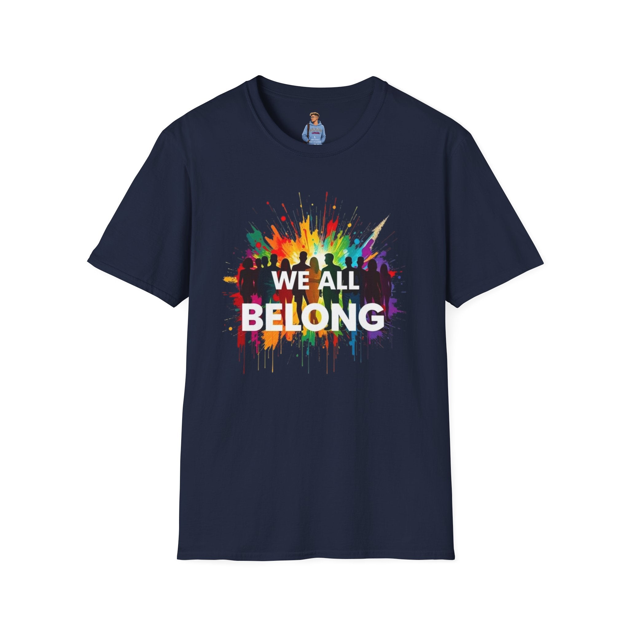 Camiseta unisex de estilo suave "Todos pertenecemos" - Camiseta colorida del orgullo
