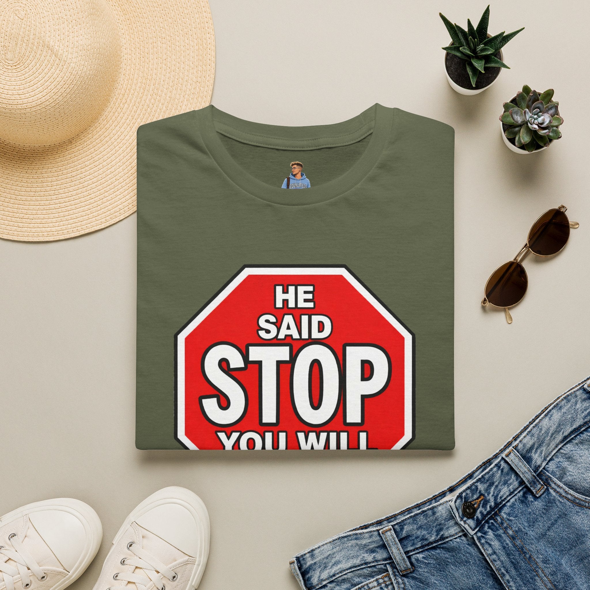 He Said Stop T-Shirt - Consent Awareness