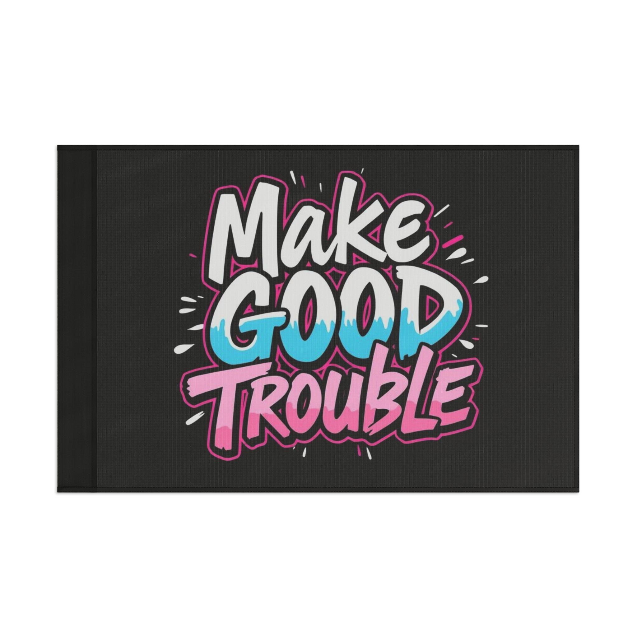 Make Good Trouble Trans Colors Flag - EqualiTees.Me