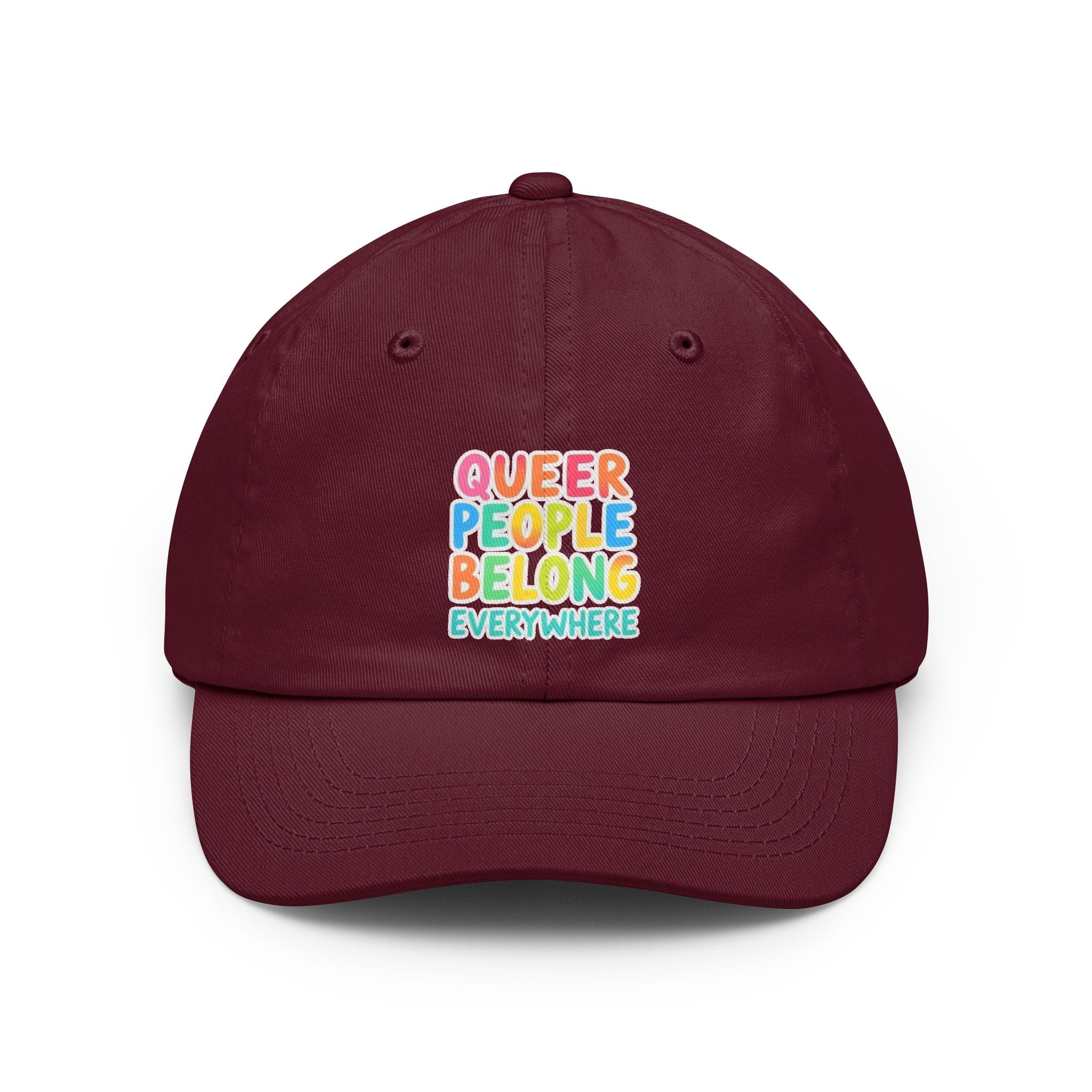 Queer People Belong Everywhere Pride Cap